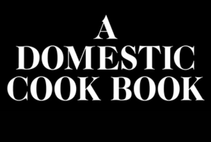 A Domestic Cookbook