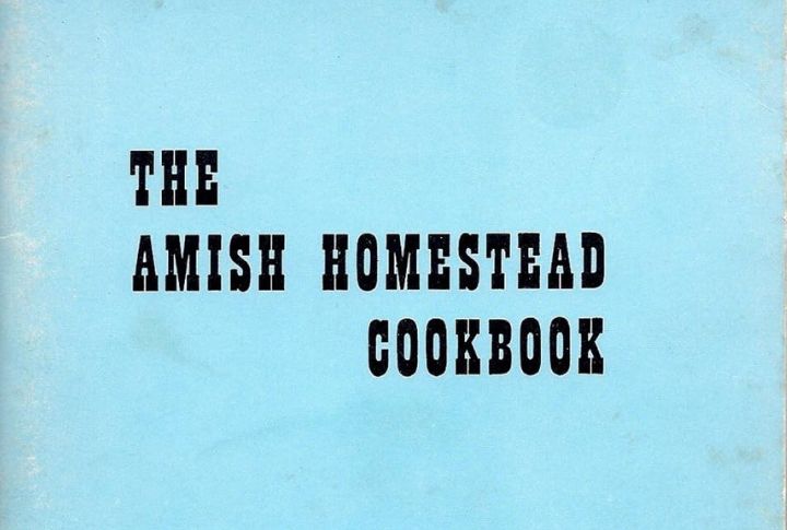 The Amish Homestead Cookbook